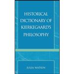 کتاب Historical Dictionary of Kierkegaards Philosophy  اثر Julia Watkin انتشارات Scarecrow Press