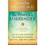 کتاب The Power of Surrender اثر Judith Orloff انتشارات Harmony