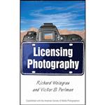 کتاب Licensing Photography اثر Victor Perlman and Richard Weisgrau انتشارات Allworth