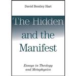 کتاب The Hidden and the Manifest اثر David Bentley Hart انتشارات Wm. B. Eerdmans Publishing Co.