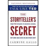 کتاب The Storyteller,s Secret اثر Carmine Gallo انتشارات St. Martins Press