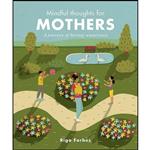 کتاب Mindful Thoughts for Mothers اثر Riga Forbes انتشارات Leaping Hare Press