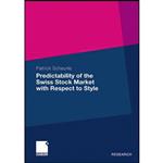 کتاب Predictability of the Swiss Stock Market with Respect to Style اثر Patrick Scheurle انتشارات بله