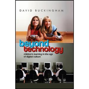 کتاب Beyond Technology اثر David Buckingham انتشارات Polity