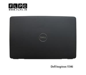 قاب پشت ال سی دی لپ تاپ دل Dell Inspiron 1546 _Cover A