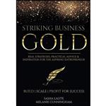 کتاب Striking Business Gold اثر Melanie Cunningham and Sasha Lalite انتشارات MVS Legacy Advisors