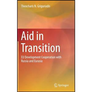 کتاب Aid in Transition اثر Theocharis N. Grigoriadis انتشارات Springer 