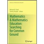 کتاب Mathematics & Mathematics Education اثر Michael N. Fried and Tommy Dreyfus انتشارات Springer