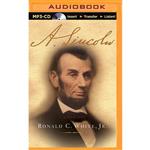 کتاب A. Lincoln اثر Ronald C. White Jr. and Bill Weideman انتشارات Brilliance