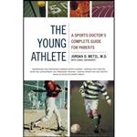 کتاب The Young Athlete اثر Jordan D. Metzl MD and Carol Shookhoff انتشارات تازه ها