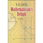 کتاب Mathematician's Delight  اثر W. W. Sawyer انتشارات Dover Publications