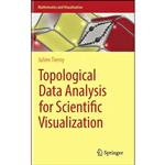 کتاب Topological Data Analysis for Scientific Visualization  اثر Julien Tierny انتشارات Springer