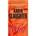 کتاب Cop Town اثر Karin Slaughter انتشارات Dell