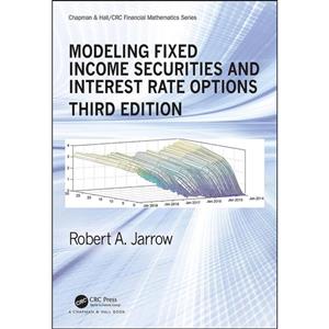 کتاب Modeling Fixed Income Securities and Interest Rate Options  اثر Robert Jarrow انتشارات CRC Press