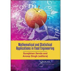 کتاب Mathematical and Statistical Applications in Food Engineering اثر Surajbhan Sevda and Anoop Singh انتشارات تازه ها 