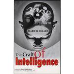 کتاب The Craft of Intelligence اثر Allen Dulles انتشارات Manas Publications