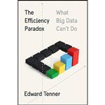 کتاب The Efficiency Paradox اثر Edward Tenner انتشارات Knopf