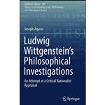 کتاب Ludwig Wittgenstein’s Philosophical Investigations اثر Joseph Agassi انتشارات Springer