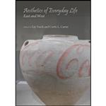 کتاب Aesthetics of Everyday Life اثر Curtis L. Carter and Liu Yuedi انتشارات Cambridge Scholars Publishing