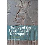 کتاب Tombs of the South Asasif Necropolis اثر Elena Pischikova انتشارات The American University in Cairo Press