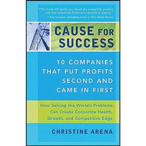 کتاب Cause for Success اثر Christine Arena انتشارات New World Library