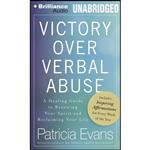 کتاب Victory Over Verbal Abuse اثر Patricia Evans and Laural Merlington انتشارات Brilliance Audio