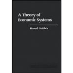 کتاب A Theory of Economic Systems اثر Manuel Gottlieb انتشارات بله