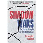 کتاب Shadow Wars اثر Christopher M. Davidson انتشارات Oneworld Publications