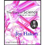 کتاب The Story of Science اثر Joy Hakim انتشارات Smithsonian Books