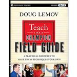 کتاب Teach Like a Champion Field Guide اثر Doug Lemov انتشارات Jossey-Bass