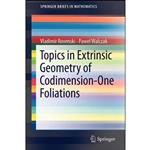 کتاب Topics in Extrinsic Geometry of Codimension-One Foliations  اثر Vladimir Rovenski and Pawei Walczak انتشارات Springer