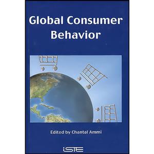 کتاب Global Consumer Behavior اثر Chantal Ammi انتشارات Wiley ISTE 