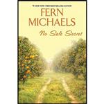 کتاب No Safe Secret اثر Fern Michaels انتشارات Kensington