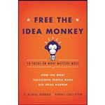 کتاب Free the Idea Monkey… to focus on what matters most! اثر جمعی از نویسندگان انتشارات ISB Publishing