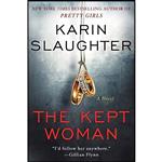 کتاب The Kept Woman اثر Karin Slaughter انتشارات William Morrow