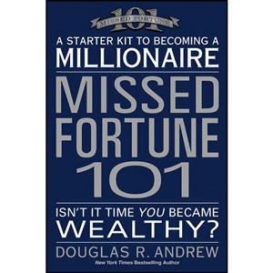 کتاب Missed Fortune 101 اثر Douglas R. Andrew انتشارات بله 