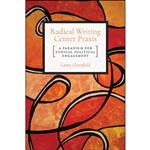 کتاب Radical Writing Center Praxis اثر Dr. Laura Greenfield انتشارات Utah State University Press