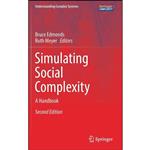 کتاب Simulating Social Complexity اثر Bruce Edmonds and Ruth Meyer انتشارات Springer