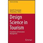 کتاب Design Science in Tourism اثر جمعی از نویسندگان انتشارات Springer