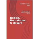 کتاب Bodies  Boundaries And Delight اثر Julia Saunders MEd انتشارات بله