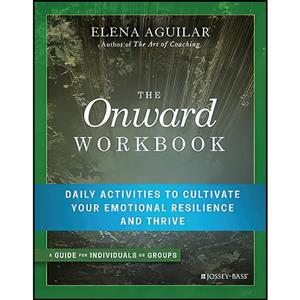 کتاب The Onward Workbook اثر Elena Aguilar انتشارات Jossey-Bass 