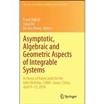 کتاب Asymptotic, Algebraic and Geometric Aspects of Integrable Systems اثر جمعی از نویسندگان انتشارات Springer