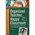 کتاب Organized Teacher, Happy Classroom اثر Melanie S. Unger انتشارات بله