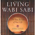 کتاب Living Wabi Sabi اثر Taro Gold انتشارات Andrews McMeel Universal 