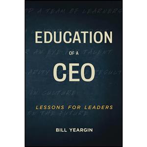 کتاب Education of a CEO اثر Bill Yeargin انتشارات بله