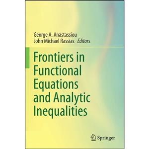 کتاب Frontiers in Functional Equations and Analytic Inequalities اثر جمعی از نویسندگان انتشارات Springer 