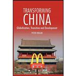 کتاب Transforming China اثر Peter Nolan انتشارات Anthem Press