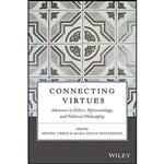 کتاب Connecting Virtues اثر Michel Croce and Maria Silvia Vaccarezza انتشارات Wiley