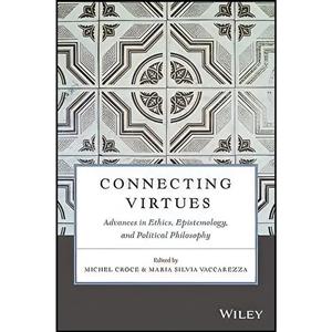 کتاب Connecting Virtues اثر Michel Croce and Maria Silvia Vaccarezza انتشارات Wiley 