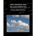 کتاب Miss Minerva and William Green Hill اثر جمعی از نویسندگان انتشارات Book Jungle